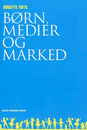 Børn, medier og marked