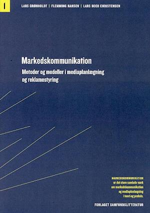 Markedskommunikation- Metoder og modeller i mediaplanlægning og reklamestyring