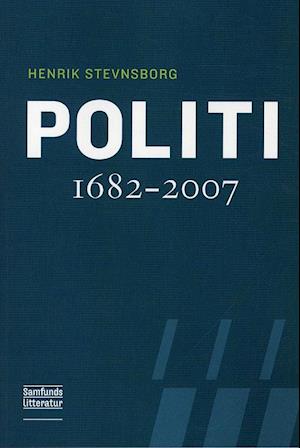 Billede af Politi 1682-2007-Henrik Stevnsborg