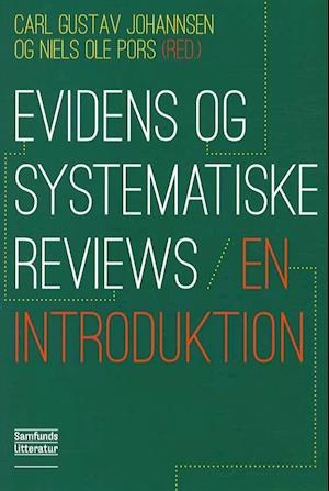 image of Evidens og systematiske reviews - en introduktionCarl Gustav Johannsen