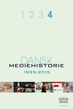 Dansk mediehistorie- 1995-2015