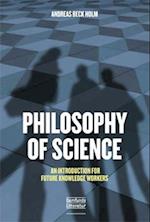 Positivism: The First Philosophy of Science
