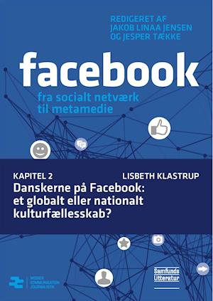 Danskerne på Facebook: et globalt eller nationalt kulturfællesskab?