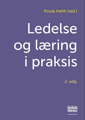ihærdige Turbulens grænseflade Få Ledelse og læring i praksis af Poula Helth som e-bog i PDF format på  dansk - 9788759333747