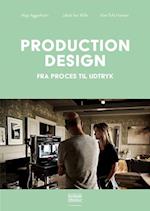 Production design - fra proces til udtryk