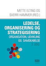 Ledelse, organisering og stragisering