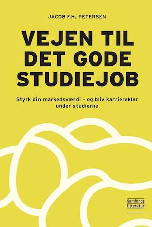 Vejen til det gode studiejob