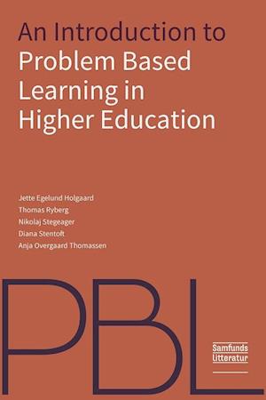 An Introduction to Problem-Based Learning in Higher Education
