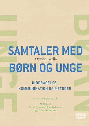 Samtaler med børn og unge-Øyvind Kvello-Bog