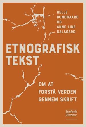 Etnografisk Tekst - Helle Bundgaard - Bog