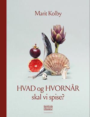 HVAD og HVORNÅR skal vi spise?