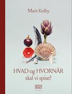 HVAD og HVORNÅR skal vi spise?