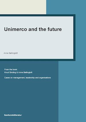 Unimerco and the future