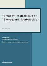 “Brøndby” football club or “Bjerregaard” football club