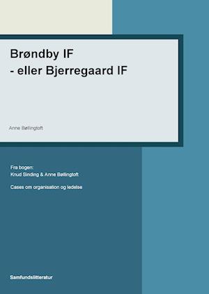 Brøndby IF – eller Bjerregaard IF?