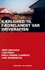 Kærlighed til fædrelandet var drivkraften