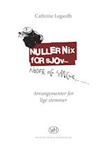 NullerNix for sjov - noder og sange