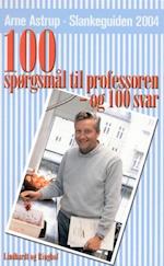 100 spørgsmål til professoren - og 100 svar. slankeguiden 2004