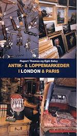 Antik- & loppemarkeder i London & Paris