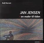 Jan Jensen - en maler til tiden