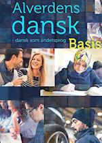 Alverdens dansk - dansk som andetsprog. Basis