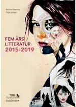 Fem års litteratur 2015-2019