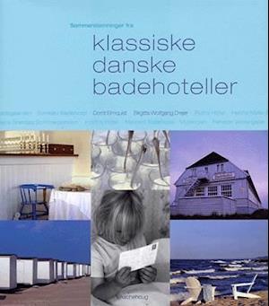 Sommerstemninger fra klassiske danske badehoteller