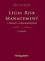 Legal Risk Management i private virksomheder