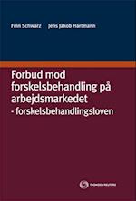 Forbud mod forskelsbehandling på arbejdsmarkedet - forskelsbehandlingsloven