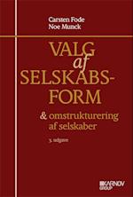 Valg af selskabsform & omstrukturering af selskaber