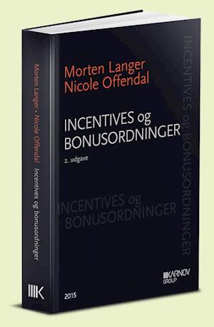 Incentives og bonusordninger