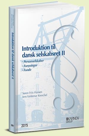 Introduktion til dansk selskabsret- Personselskaber, foreninger og fonde