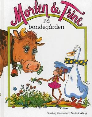 Morten & Trine på bondegården