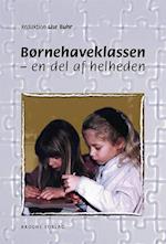 Børnehaveklassen - en del af helheden