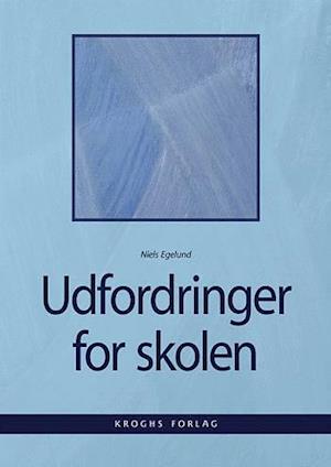 Udfordringer for skolen