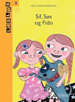 Sif, Søs og Fido