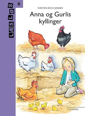 Anna og Gurlis kyllinger