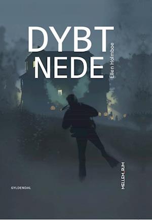 Dybt nede