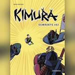 Kimura - Sværdets vej