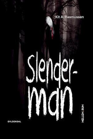 Mellem_rum. Slenderman