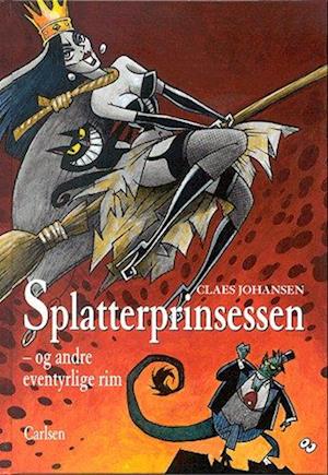 Splatterprinsessen - og andre eventyrlige rim