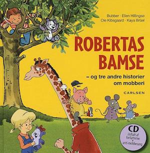 Robertas bamse - og tre andre historier om mobberi