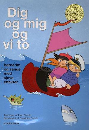 Pioner Seaboard bro Få Dig og mig og vi to af Iben Clante som Hæftet bog på dansk -  9788762644816