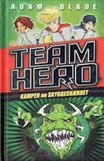 Team Hero (1) Kampen om skyggesværdet