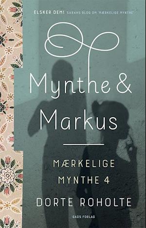 Mærkelige Mynthe 4: Mynthe & Markus