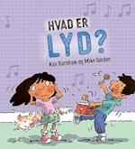 HVAD ER ...? Lyd