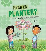 HVAD ER ...? Planter