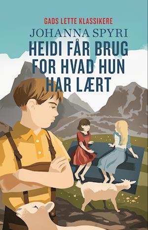 Heidi får brug for, hvad hun har lært