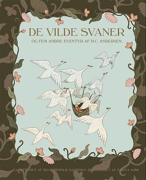 De vilde svaner og fem andre eventyr af H.C. Andersen