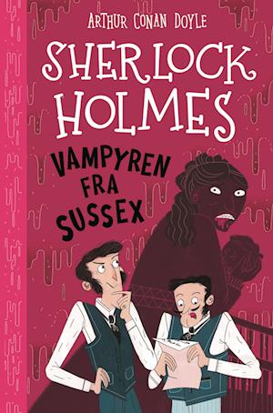 Sherlock Holmes (8) Vampyren fra Sussex